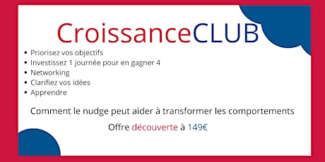 CroissanceCLUB ~ Comment le nudge peut aider à transformer les comportement