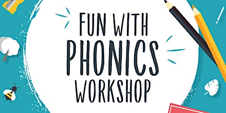 Swindon Central library Fun with Phonics free workshop ages 4-6