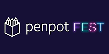 Penpot Fest 2024 has been cancelled