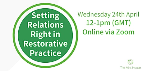 Setting Relations  Right in Restorative Practice