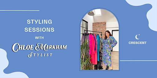 Styling Sessions with Chloe Markham  primärbild