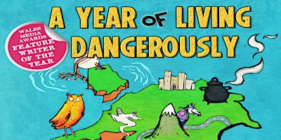 Imagem principal de Book Launch: A Year of Living Dangerously by Del Hughes