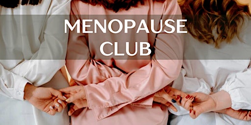 Imagem principal do evento Menopause Club Meet Up