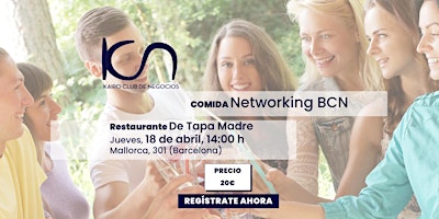 Primaire afbeelding van KCN Eat & Meet Comida de Networking Barcelona - 18 de abril