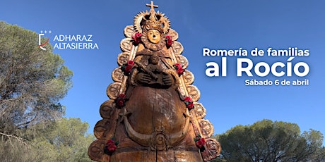 Romería de familias a la Virgen del Rocío