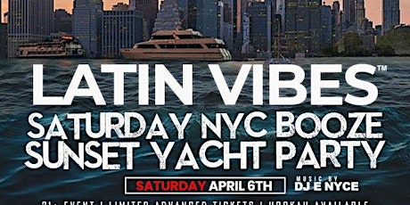 Latin Vibes Saturday NYC Booze Sunset Yacht Party At Pier 36