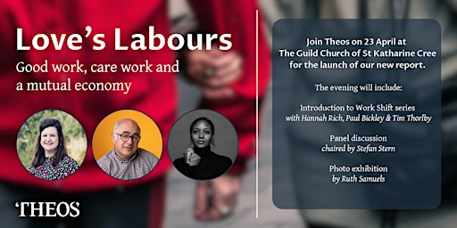 Immagine principale di Love's Labours: Good work, care work and a mutual economy - launch event 