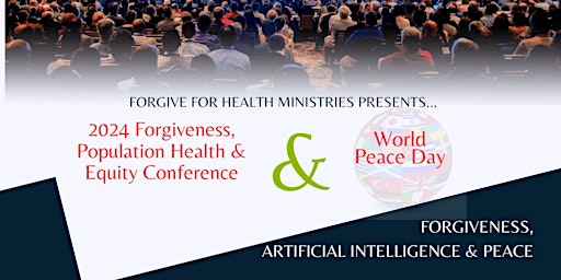 Imagem principal do evento 7th  Annual Forgiveness, Population Health, and Equity Conference