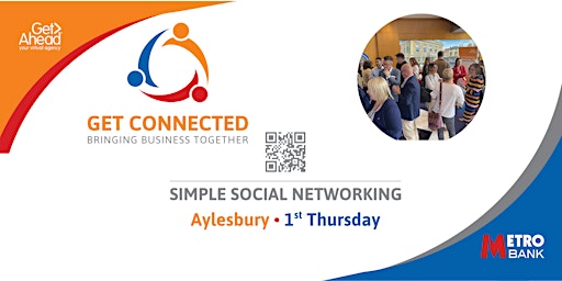 Imagem principal do evento Get Connected Simple Social Networking with GetAhead and Metro Bank