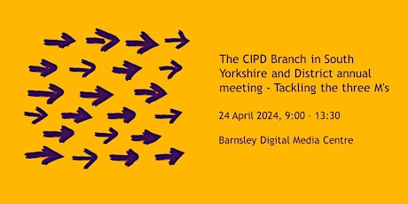 The CIPD Branch in South Yorkshire and District annual meeting primary image