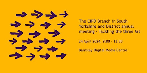 Imagen principal de The CIPD Branch in South Yorkshire and District annual meeting