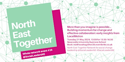 North East Together event 26: More than you imagine is possible primary image