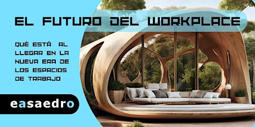 Imagen principal de EL FUTURO DEL WORKPLACE