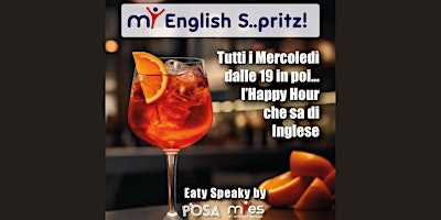 Immagine principale di My English S...pritz! Aperitivo in lingua! 