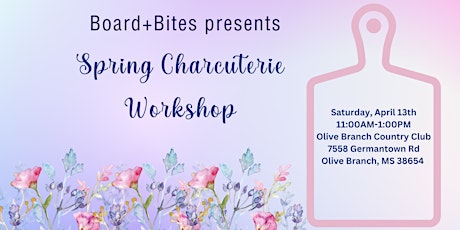 Spring Charcuterie Workshop