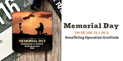 Image principale de Memorial Day 1M 5K 10K 13.1 26.2-Save $2