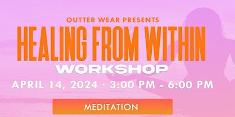 Healing From Within Workshop