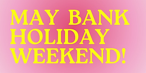 Image principale de May Bank Holiday