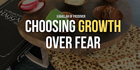 Imagen principal de Kaballah: Choosing Growth Over Fear