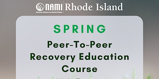 Image principale de NAMI-RI Spring 2024 Peer-To-Peer Recovery Education Course