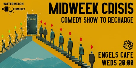 Midweek Crisis: Live Stand-Up Comedy in English