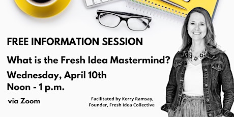 Free Information Session(2) : What is the Fresh Idea Mastermind for Women?