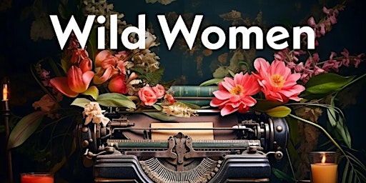 Hauptbild für Wild Women Writers’ Salon 5 - Salt in our Blood: creativity and the sea