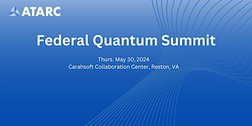 Imagem principal do evento ATARC's Federal Quantum Summit