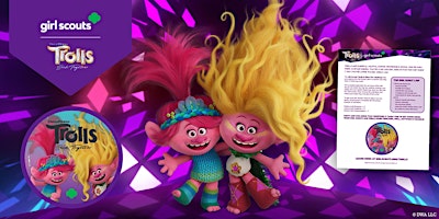 Hauptbild für TROLLS: Your Year of Friendship. A Girl Scout Information Event