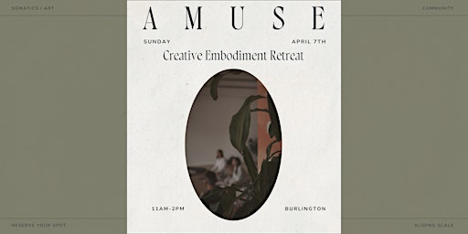 Hauptbild für AMUSE: Creative Embodiment Retreat / Holistic Healing Art in Burlington, ON