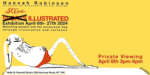 Imagen principal de Hannah Robinson: Steve Illustrated Exhibit (Private View)