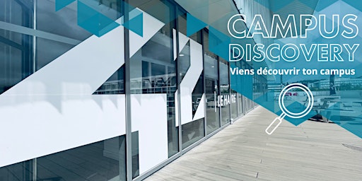 Primaire afbeelding van CAMPUS DISCOVERY - Viens découvrir ton campus !