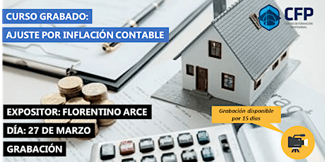 "GRABACIÓN Ajuste por Inflación  Contable- Taller Práctico" del año 2021