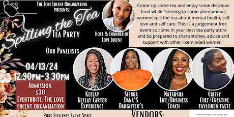 The Love Lucent Organization presents: SPILLING THE TEA