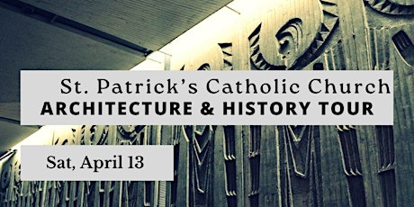 St Patrick's Catholic Church Architectural & Historically Local Tour