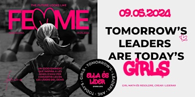 Primaire afbeelding van Femme. Tomorrow's Leaders are Today's Girls
