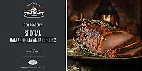 Imagem principal do evento BBQ ACADEMY SPECIAL | Dalla griglia al barbecue - 2° corso