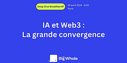 Imagem principal do evento IA et Web3 :  la grande convergence