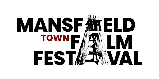 Imagem principal do evento Best of Mansfield Town Film Festival