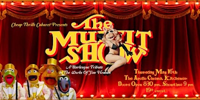 Primaire afbeelding van The Muffit Show- A Burlesque Tribute to The Works Of Jim Henson