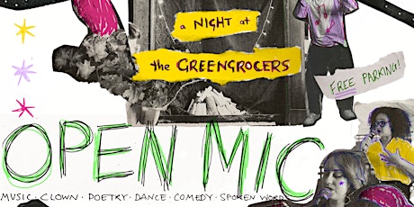 A Night at the Greengrocers - An Open Mic