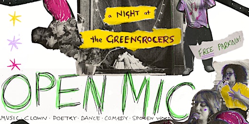 Imagem principal do evento A Night at the Greengrocers - An Open Mic