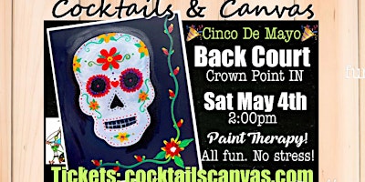Hauptbild für "Cinco Celebrations" Cocktails and Canvas Painting Art Event