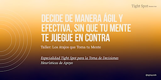 Hauptbild für Taller | Los Atajos que Toma tu Mente