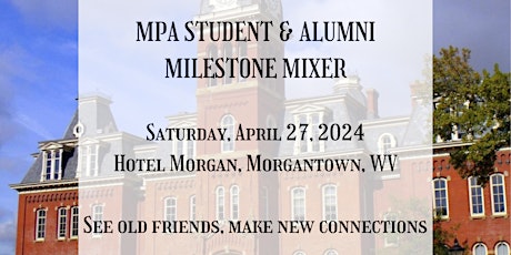 MPA Student & Alumni Milestone Mixer