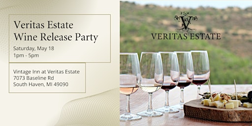 Imagem principal do evento Veritas Estate Spring Wine Release Party