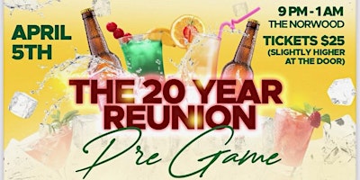 Primaire afbeelding van THE 20 YEAR REUNION PRE GAME