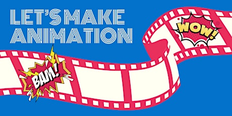 Let's Make Animation @ Stratford Library