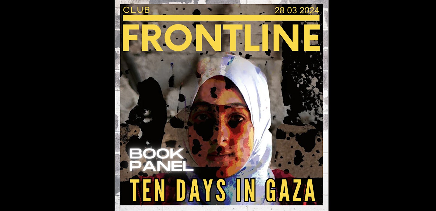 Panel discussion: 10 Days in Gaza: The importance of Context.