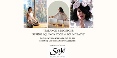 Imagem principal do evento "Balance & Blossom: Spring Equinox Yoga & Soundbath"